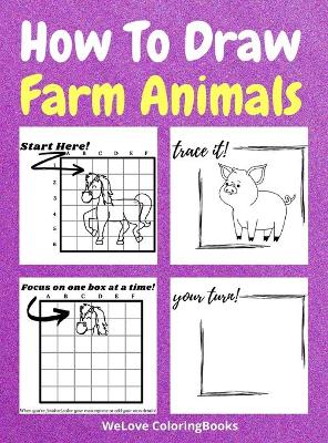 Book cover for How To Draw Farm Animals