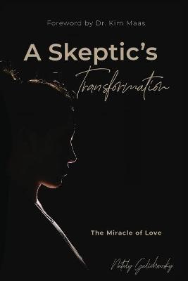 Cover of A Skeptic's Transformation