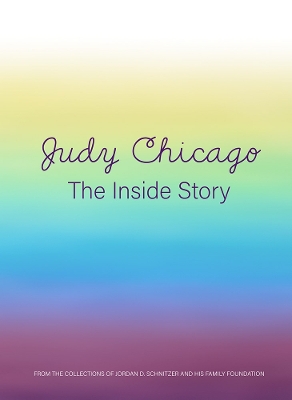 Book cover for Judy Chicago: The Inside Story