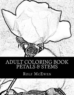 Book cover for Adult Coloring Book Petals & Stems