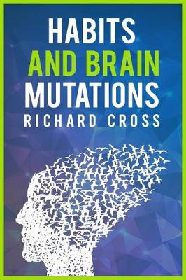 Book cover for Habits and Brain Mutations