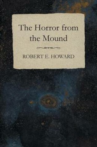 Cover of The Horror from the Mound