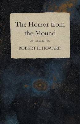 Book cover for The Horror from the Mound