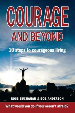 Cover of Courage and Beyond