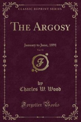 Cover of The Argosy, Vol. 51