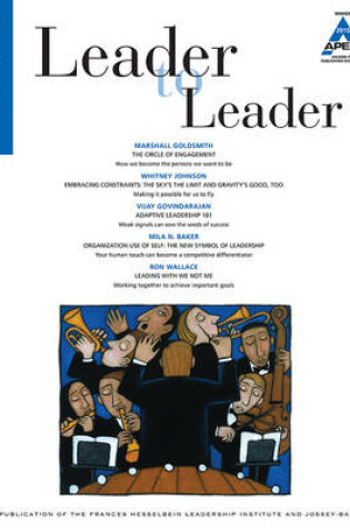 Cover of Leader to Leader (LTL), Volume 81, Summer 2016