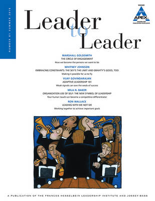 Book cover for Leader to Leader (LTL), Volume 81, Summer 2016