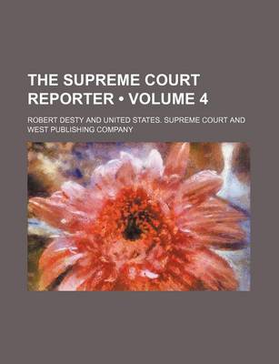 Book cover for The Supreme Court Reporter (Volume 4)