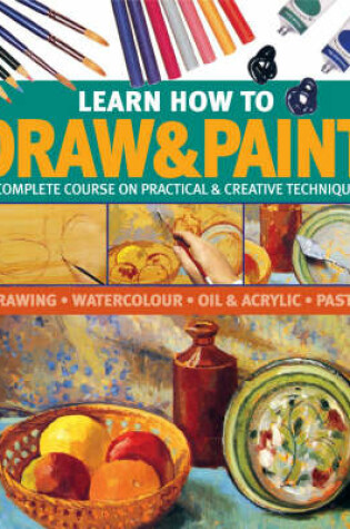 Cover of Learn How to Draw and Paint