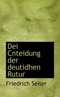 Book cover for Dei Cnteidung Der Deutidhen Rutur