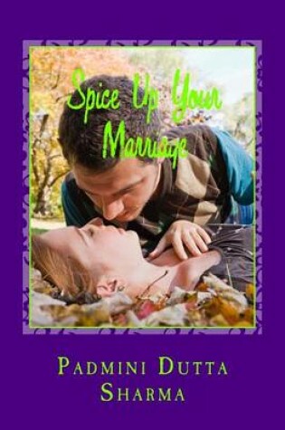 Cover of Spice Up Your Marriage - A marriage dictionary