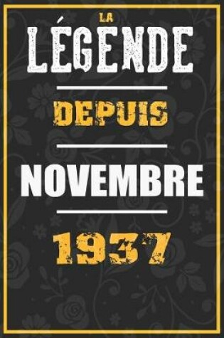 Cover of La Legende Depuis NOVEMBRE 1937