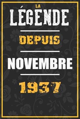 Book cover for La Legende Depuis NOVEMBRE 1937