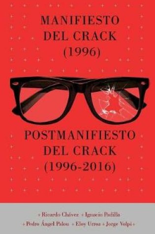 Cover of Manifiesto del Crack (1996) Postmanifiesto del Crack (1996-2006)