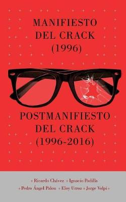 Book cover for Manifiesto del Crack (1996) Postmanifiesto del Crack (1996-2006)