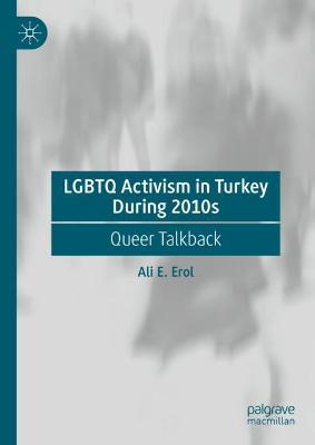 Cover of LGBTQ Activism in Turkey During 2010s