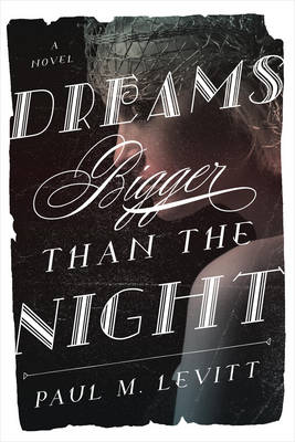 Book cover for Dreams Bigger Than the Night