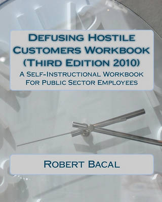 Book cover for Defusing Hostile Customers Workbook (Third Edition2010)