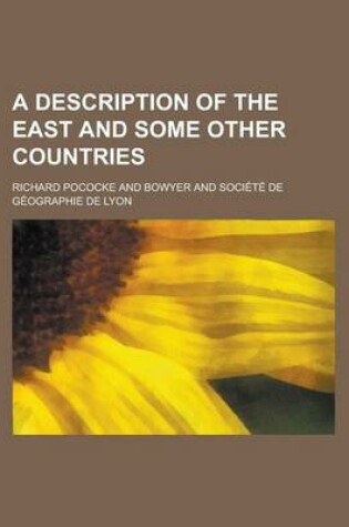 Cover of A Description of the East and Some Other Countries