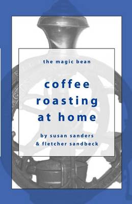 Book cover for Coffee Roasting at Home