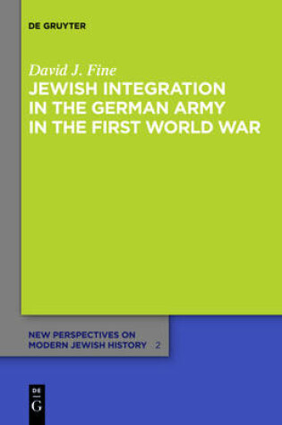 Cover of Jewish Integration in the German Army in the First World War