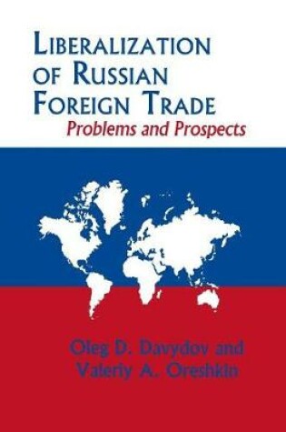 Cover of Liberalization of Russian Foreign Trade