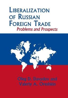 Book cover for Liberalization of Russian Foreign Trade