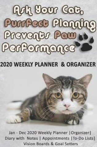 Cover of Ask Your Cat, Purrfect Planning Prevents Paw Performance