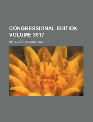 Book cover for Congressional Edition Volume 3517