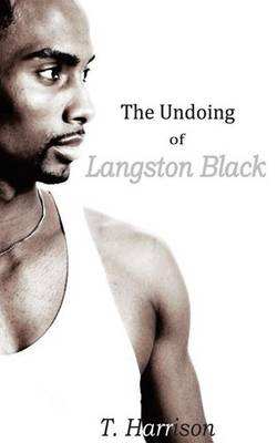 Book cover for The Undoing of Langston Black