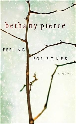 Book cover for Feeling for Bones