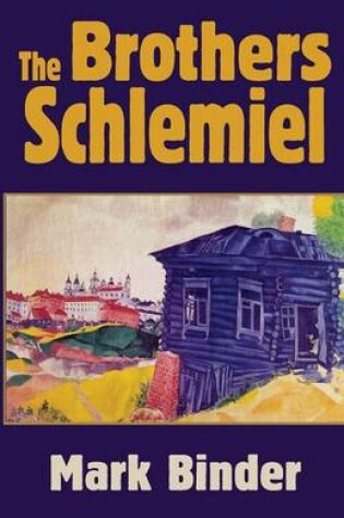 Cover of The Brothers Schlemiel