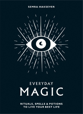 Everyday Magic by Semra Haksever