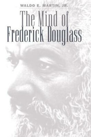 Cover of The Mind of Frederick Douglass