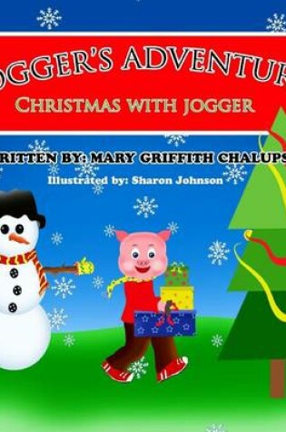 Cover of Jogger's Adventures - Christmas with Jogger