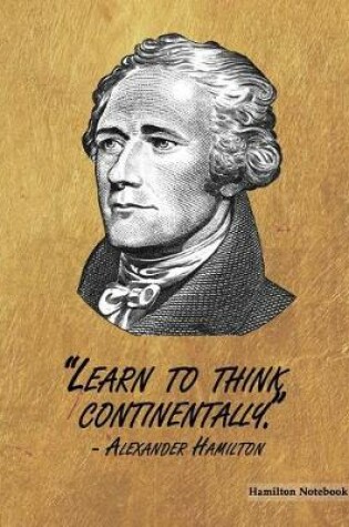 Cover of Hamilton Notebook - Learn to Think Continentally