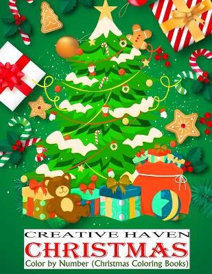 Book cover for Creative Haven Christmas Color by Number (Christmas Coloring Books)