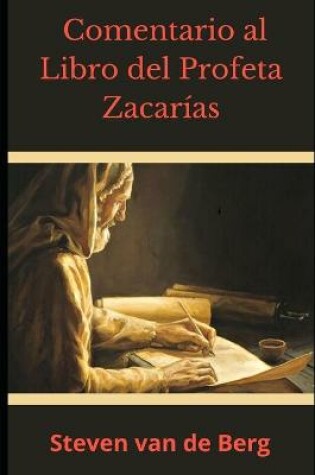 Cover of Comentario al Libro del Profeta Zacarias