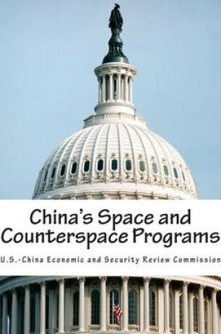 Cover of China's Space and Counterspace Programs