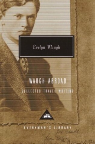 Cover of Waugh Abroad: Collected Travel Writ
