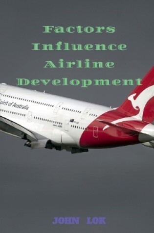 Cover of Factors Influence Airline Development