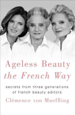 Book cover for Ageless Beauty the French Way