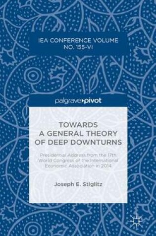 Cover of Towards a General Theory of Deep Downturns