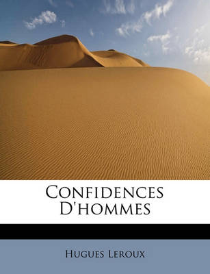 Book cover for Confidences D'Hommes