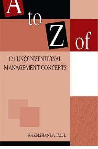 Cover of A to Z of 1221 Unconventional Management Concepts