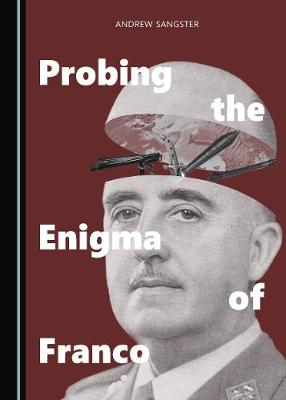 Book cover for Probing the Enigma of Franco