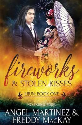 Book cover for Fireworks & Stolen Kisses