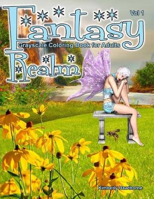 Book cover for Fantasy Realm Grayscale Coloring Book for Adults