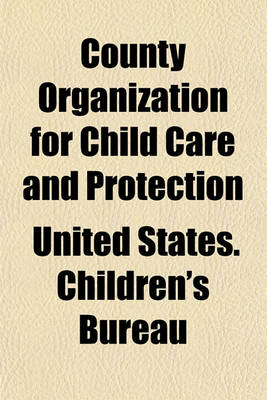 Book cover for County Organization for Child Care and Protection