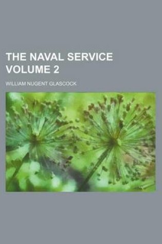 Cover of The Naval Service Volume 2